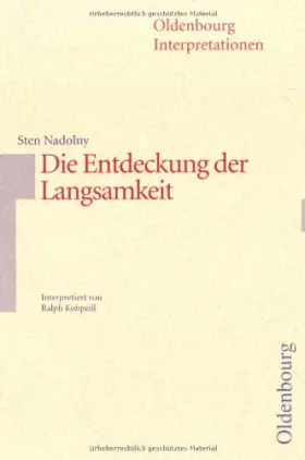 Couverture du produit · Sten Nadolny, Die Entdeckung der Langsamkeit : Interpretation