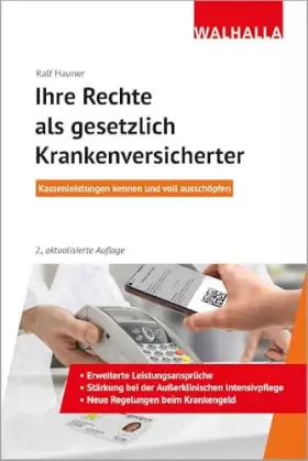 Couverture du produit · Ihre Rechte als gesetzlich Krankenversicherter: Kassenleistungen kennen und voll ausschöpfen
