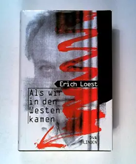 Couverture du produit · Als wir in den Westen kamen: Gedanken eines literarischen Grenzgängers