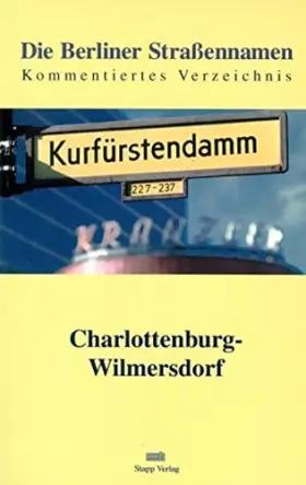 Couverture du produit · Die Berliner Straßennamen, Charlottenburg-Wilmersdorf
