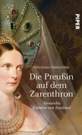 Couverture du produit · Die Preußin auf dem Zarenthron: Alexandra, Kaiserin von Russland