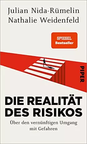 Couverture du produit · Die Realität des Risikos: Über den vernünftigen Umgang mit Gefahren | Scharfsinniges Sachbuch über eine Gesellschaft zwischen