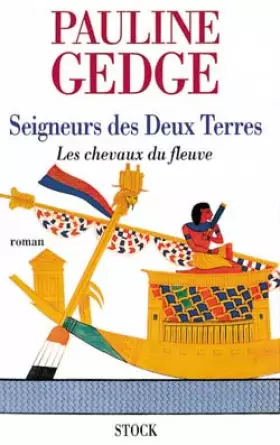 Couverture du produit · Seigneur des deux terres Tome 1 : Les chevaux du fleuve