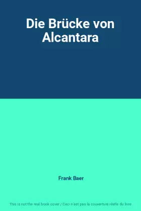 Couverture du produit · Die Brücke von Alcantara