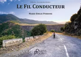 Couverture du produit · Le fil conducteur: De Paris à Bishkek sur les routes de la soie