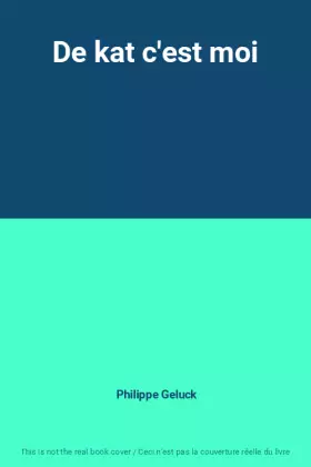 Couverture du produit · De kat c'est moi