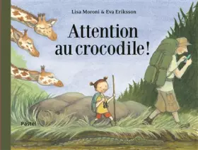 Couverture du produit · Attention au crocodile !