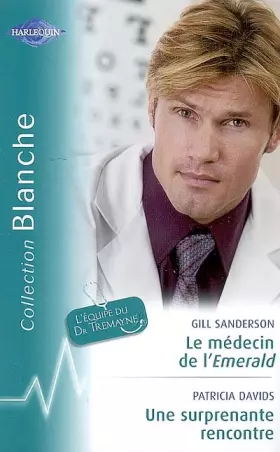 Couverture du produit · Le médecin de l'Emerald  Une surprenante rencontre