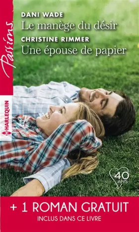 Couverture du produit · Le manège du désir - Une épouse de papier - La belle mystérieuse