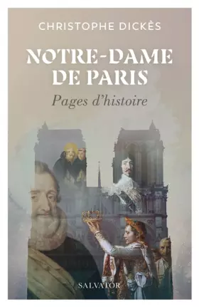 Couverture du produit · Notre-Dame de Paris: Pages d'histoire