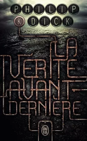 Couverture du produit · La vérité avant-dernière