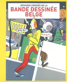 Couverture du produit · Regards croisés de la bande dessinée belge