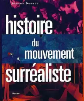 Couverture du produit · Histoire du mouvement surréaliste