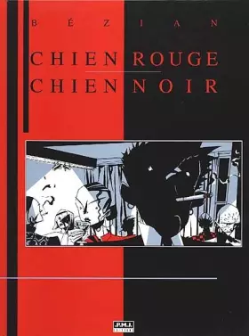Couverture du produit · Chien rouge, chien noir