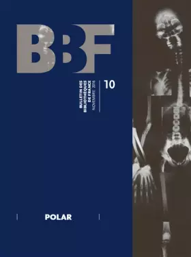 Couverture du produit · Bulletin des Bibliotheques de France (Bbf), N 10/2016. Polar