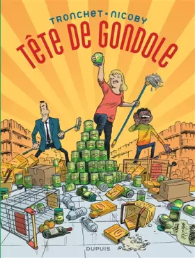 Couverture du produit · Tête de gondole - Tome 0 - Tête de gondole