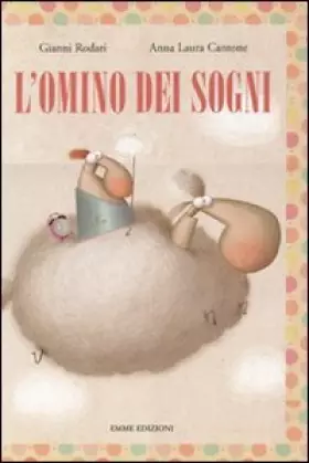 Couverture du produit · L'omino dei sogni. Ediz. illustrata