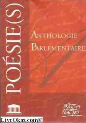 Couverture du produit · Anthologie parlementaire de poésies