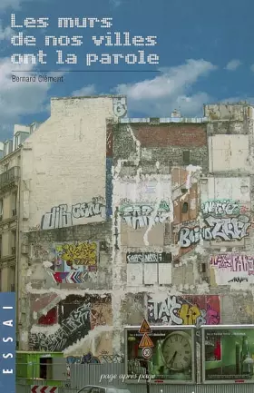 Couverture du produit · Les murs de nos villes ont la parole