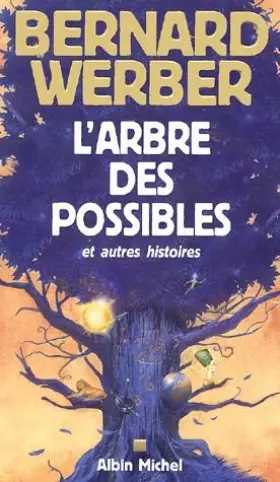 Couverture du produit · L'arbre des possibles : Et autres histoires