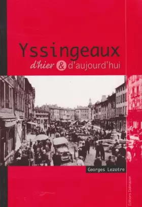 Couverture du produit · Yssingeaux d'hier et d'aujourd'hui