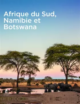 Couverture du produit · Afrique du Sud, Namibie et Botswana