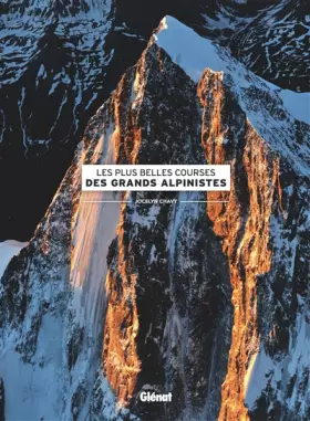 Couverture du produit · Les plus belles courses des grands alpinistes