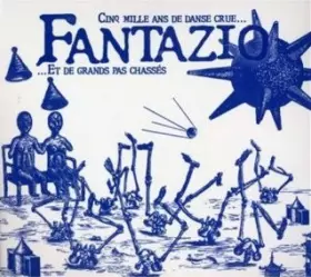 Couverture du produit · Cinq Mille Ans De Danse Crue Et De Grands Pas Chassés