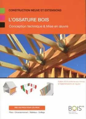 Couverture du produit · L'ossature bois: Conception technique & mise en oeuvre