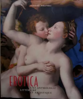 Couverture du produit · EROTICA: UNE ANTHOLOGIE LITTERAIRE ET ARTISTIQUE: EV