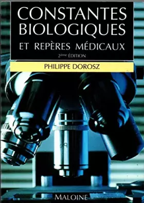 Couverture du produit · Constantes biologiques et repères médicaux