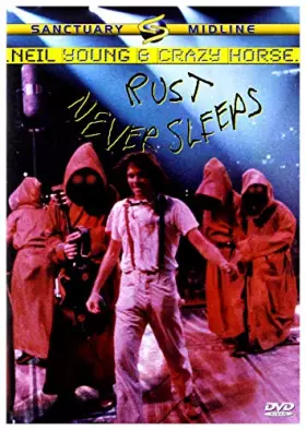 Couverture du produit · Neil Young & Crazy Horse : Rust Never Sleeps