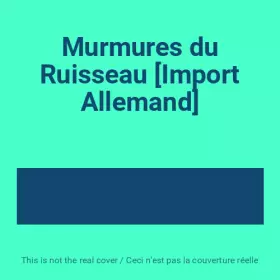 Couverture du produit · Murmures du Ruisseau [Import Allemand]