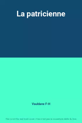 Couverture du produit · La patricienne