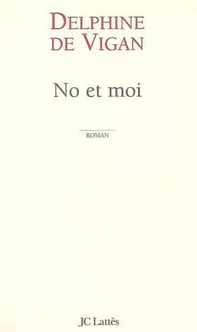 Couverture du produit · No et moi - Prix des libraires 2008