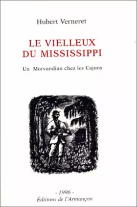 Couverture du produit · Le Vielleux Du Mississipi