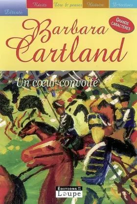 Couverture du produit · Un coeur convoité (grands caractères)