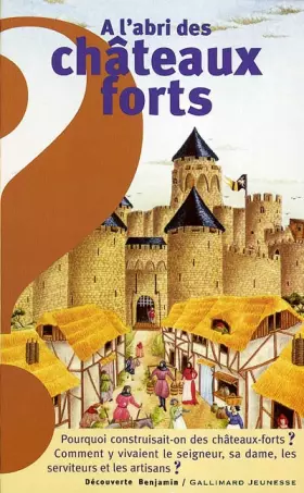 Couverture du produit · A l'abri des châteaux forts