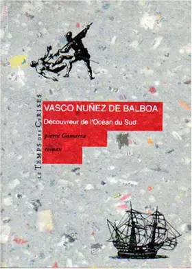 Couverture du produit · Vasco Nuñez de Balboa : Découvreur de l'océan du sud