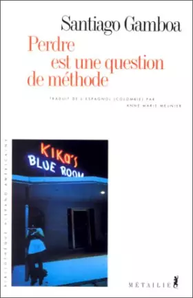 Couverture du produit · Perdre est une question de méthode