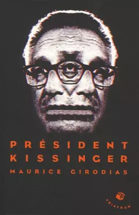 Couverture du produit · Le Président Kissinger