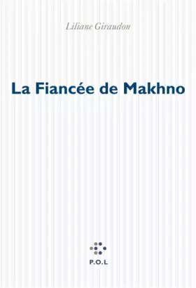 Couverture du produit · La Fiancée de Makhno