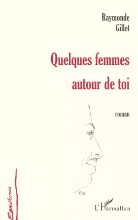 Couverture du produit · Quelques Femmes Autour de Toi