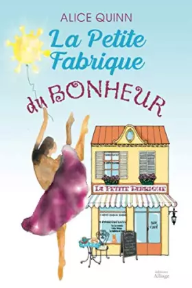 Couverture du produit · LA PETITE FABRIQUE DU BONHEUR