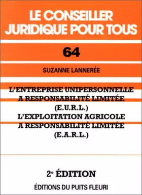Couverture du produit · L'Etreprise unipersonnelle à responsabilité limitée (E.U.R.L.) et l'exploitation agricole à responsabilité limitée (E.A.R.L.)