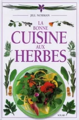 Couverture du produit · La bonne cuisine aux herbes