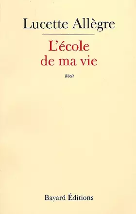 Couverture du produit · L'école de ma vie