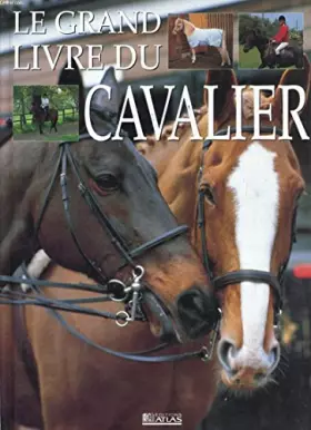 Couverture du produit · Le grand livre du cavalier