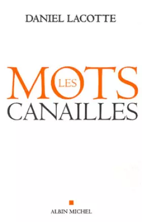 Couverture du produit · Les mots canailles