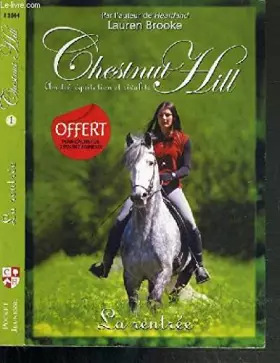 Couverture du produit · CHESTNUT HILL. AMITIE, EQUITATION ET RIVALITE. LA RENTREE